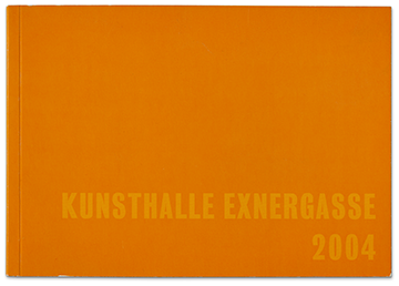 Kunsthalle Exnergasse 2004